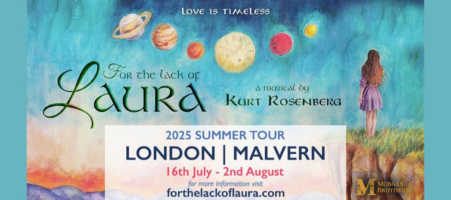 For The Lack of Laura - a musical by Kurt Rosenberg. 2025 Summer Tour.